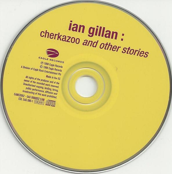 Ian Gillan - Cherkazoo And Other Stories... - Cd