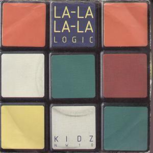 Kidz Nw10 - La La La La Logic - 7 Inch