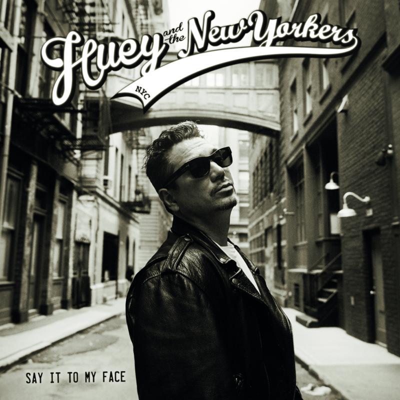 Huey And The New Yorkers - Say It To My Face - Cd