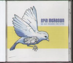 Erin Mckeown - We Will Become Like Birds - Cd