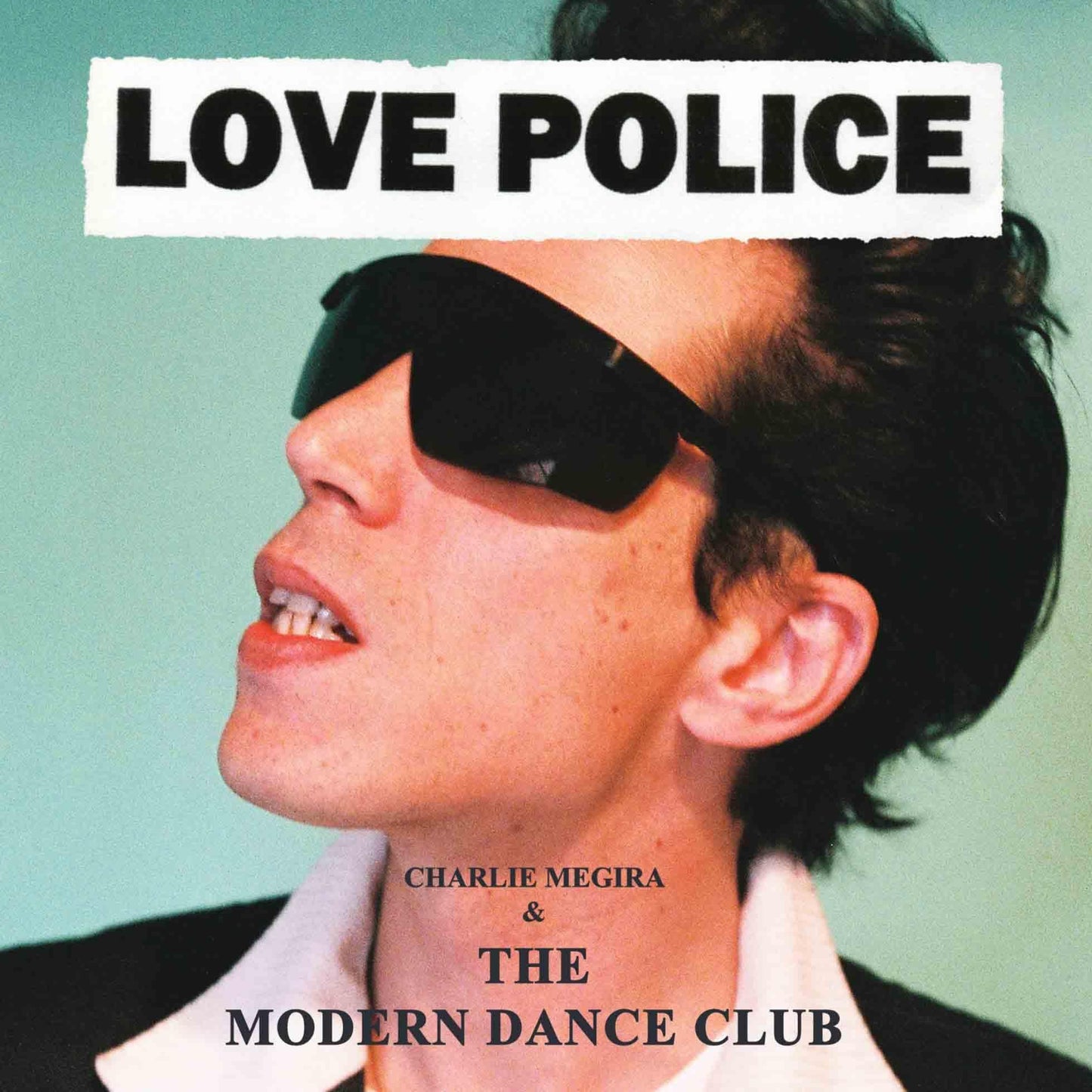 Charlie Megira and the Modern Dance Club - Love Police - Double Lp