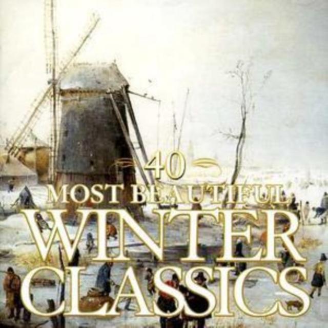 Various Artists - 40 Most Beautiful Winter Classics - Double Cd