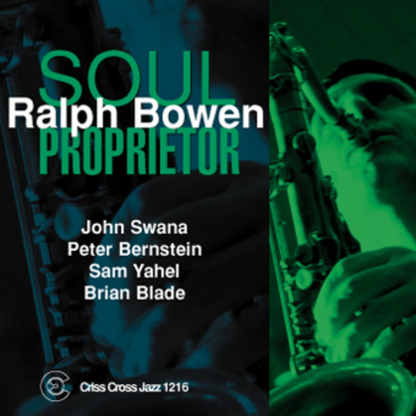 Ralph Bowen Quintet - Soul Proprietor - Cd