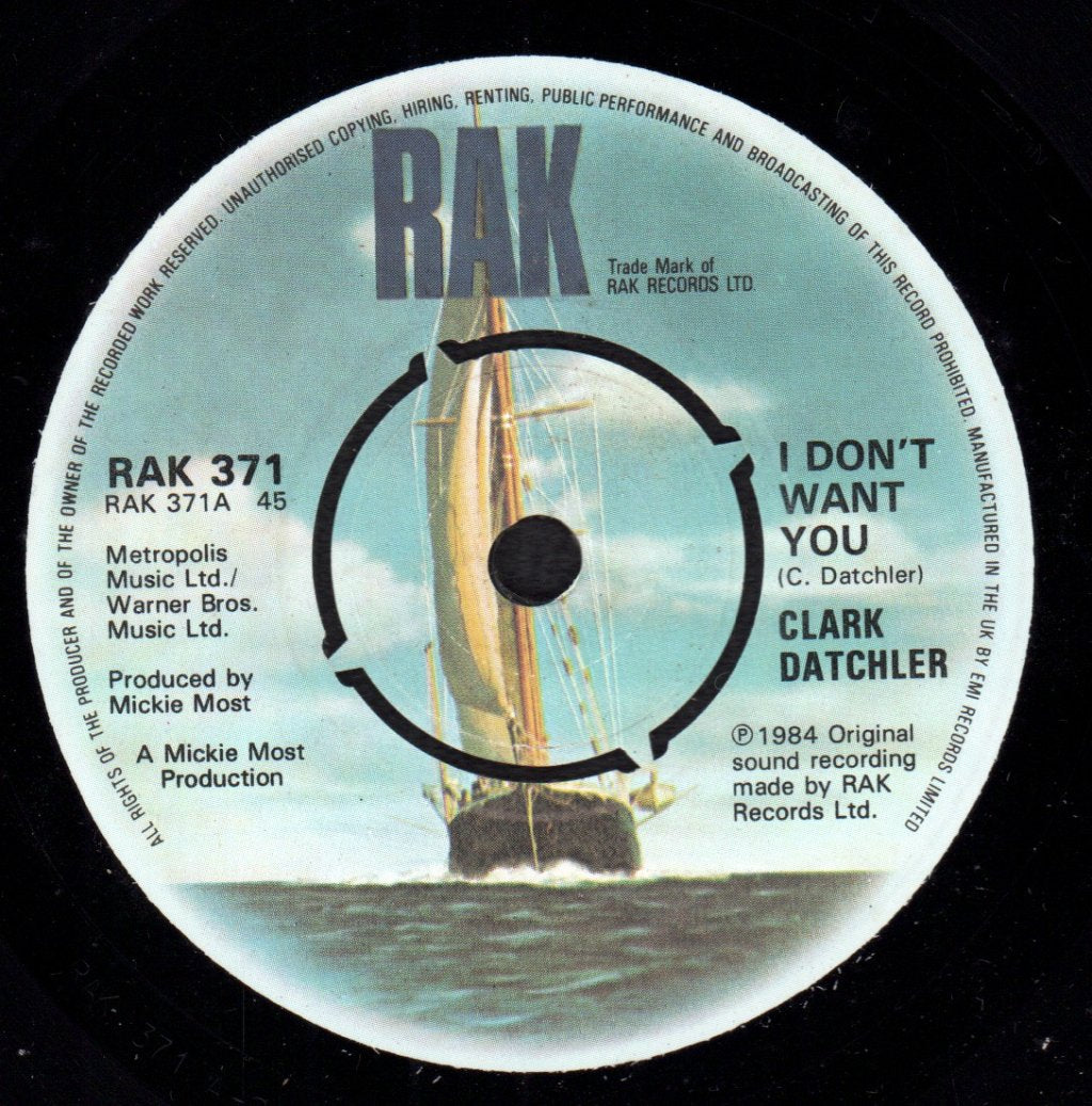 Clark Datchler - I Don't Want You - 7 Inch