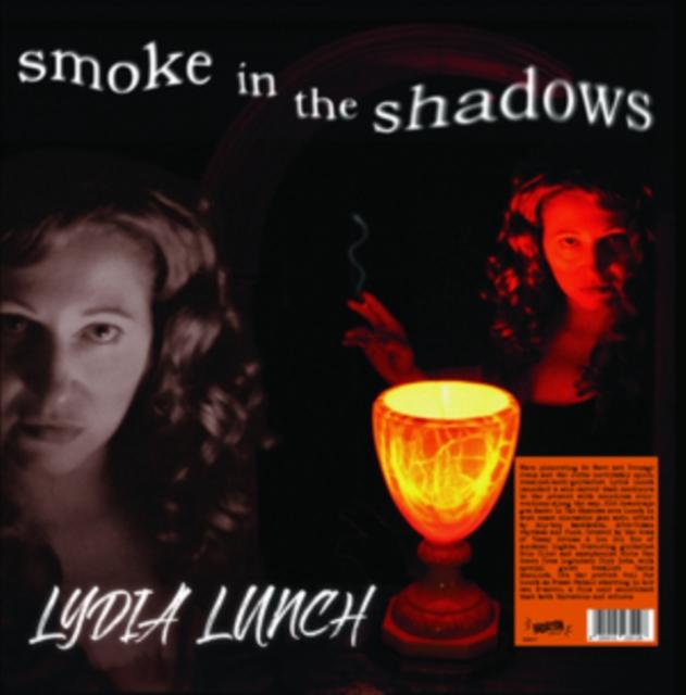 Lydia Lunch - Smoke In the Shadows - Lp