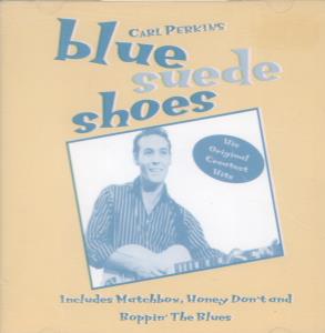 Carl Perkins (Rock N Roll) - Blue Suede Shoes - Cd