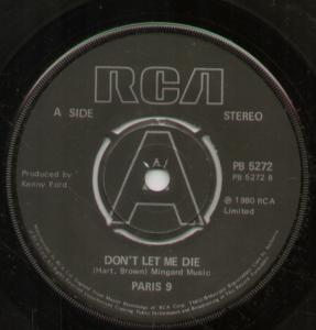 Paris 9 - Don't Let Me Die - 7 Inch