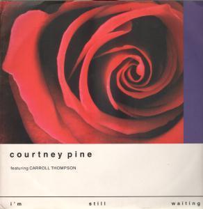 Courtney Pine Featuring Carroll Thompson - I'm Still Waiting - 12 Inch