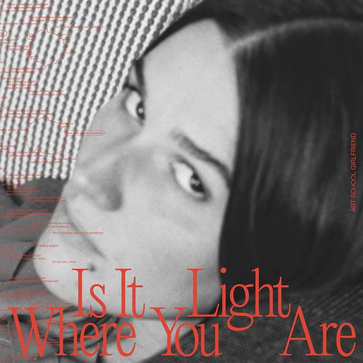 Art School Girlfriend - Is It Light Where You Are - Lp