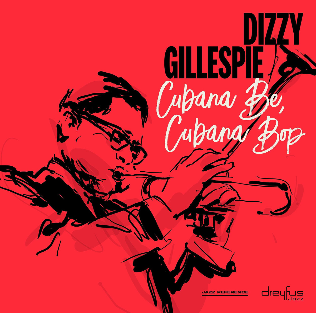Dizzy Gillespie - Cubana Be, Cubana Bop - Lp