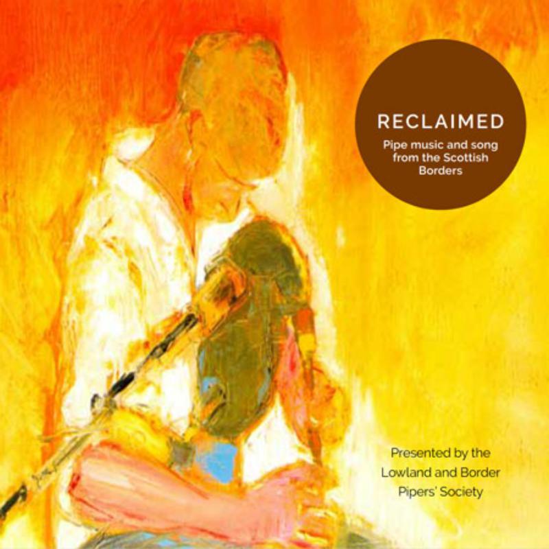 Various Artists - Reclaimed - Lowland and Border Pipers' Society - Cd
