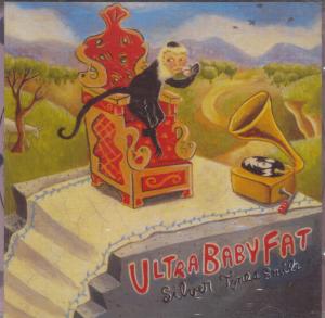 Ultra Baby Fat - Silver Tones Smile - Cd