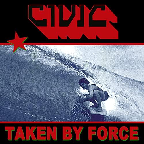 Civic - Taken By Force - Cd