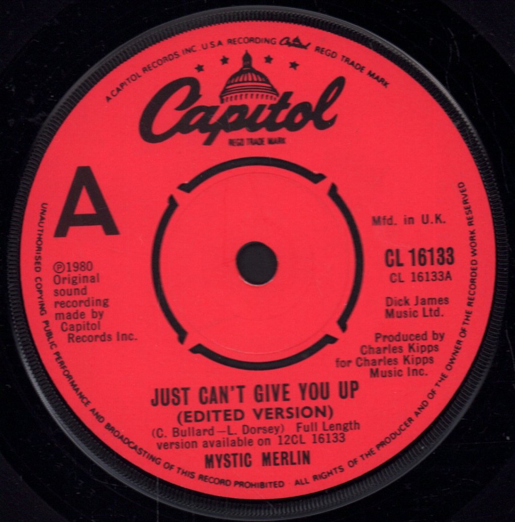Mystic Merlin - Just Can't Give You Up - 7 Inch