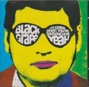 Black Grape - It's Great When You're Straight Yeah - Cd