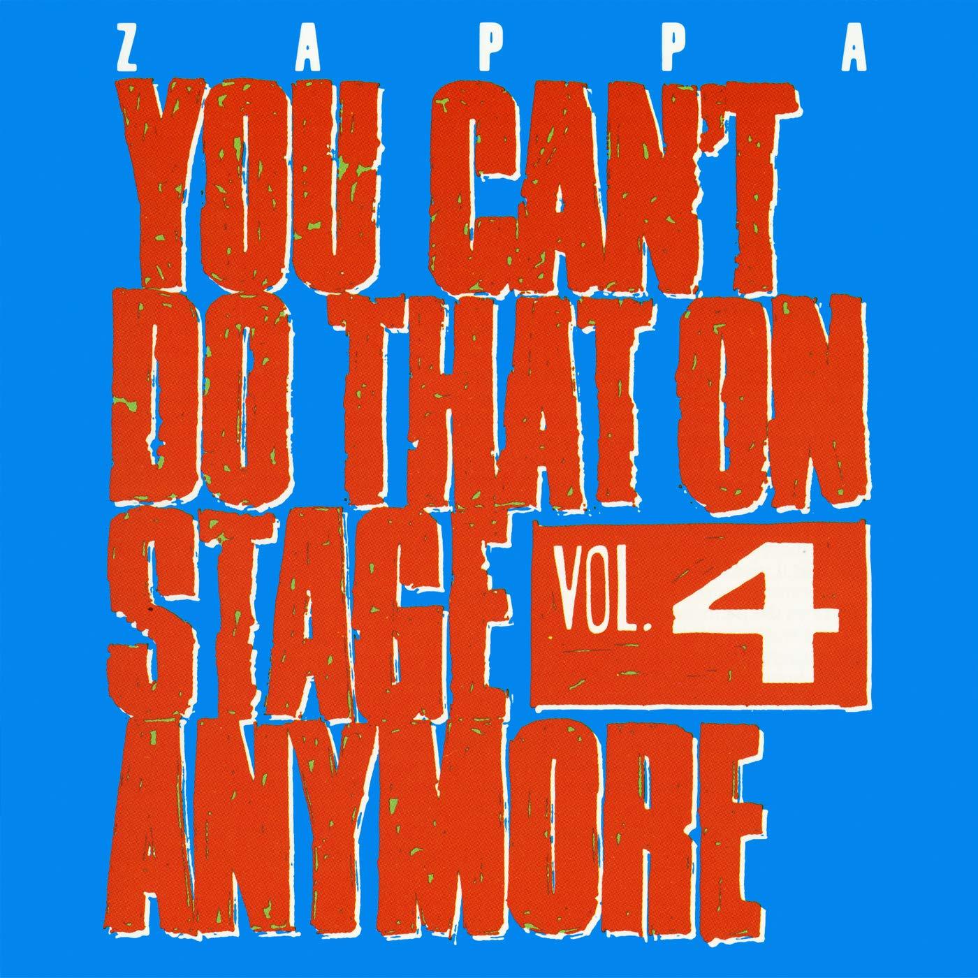 Frank Zappa - You Can't Do That On Stage Anymore, Vol. 4 - Double Cd