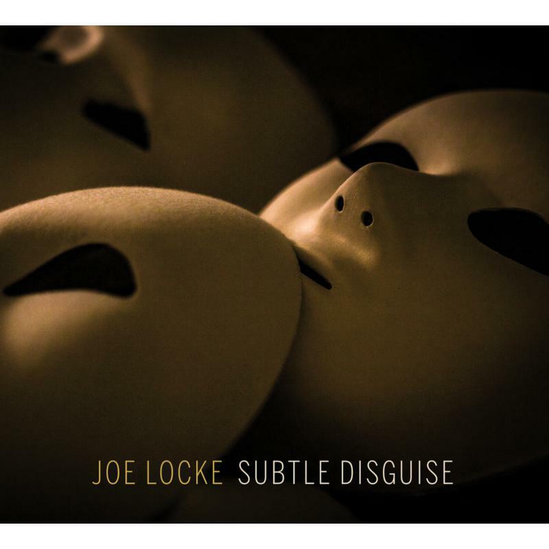 Joe Locke - Subtle Disguise - Cd