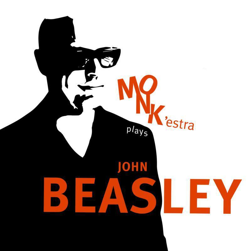 John Beasley - Monk'estra Plays John Beasley - Cd