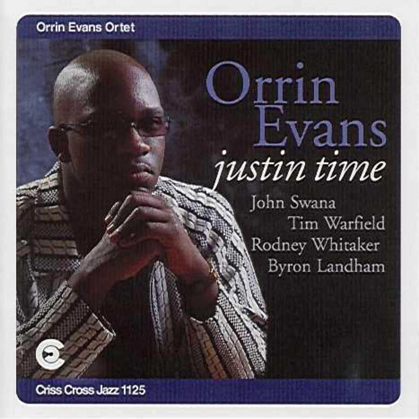 Orrin Evans Ortet - Justin Time - Cd