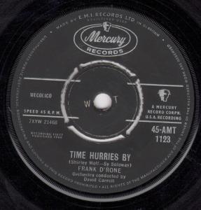 Frank D'rone - Time Hurries By - 7 Inch