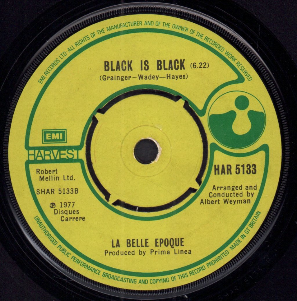 La Belle Epoque - Black Is Black - 7 Inch