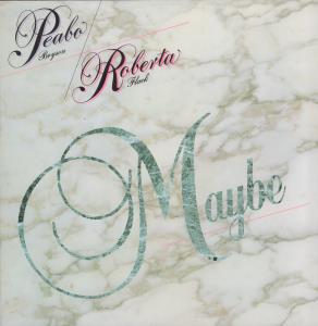 Peabo Bryson And Roberta Flack - Maybe - 12 Inch