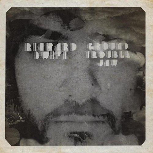 Richard Swift - Ground Trouble Jaw - Double Lp