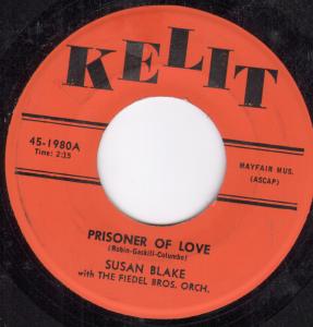 Susan Blake And The Fiedel Bros Orch - Prisoner Of Love - 7 Inch
