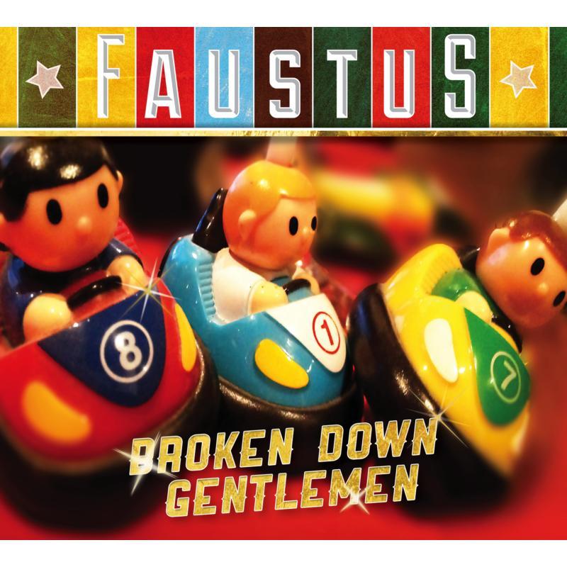 Faustus - Broken Down Gentlemen - Cd