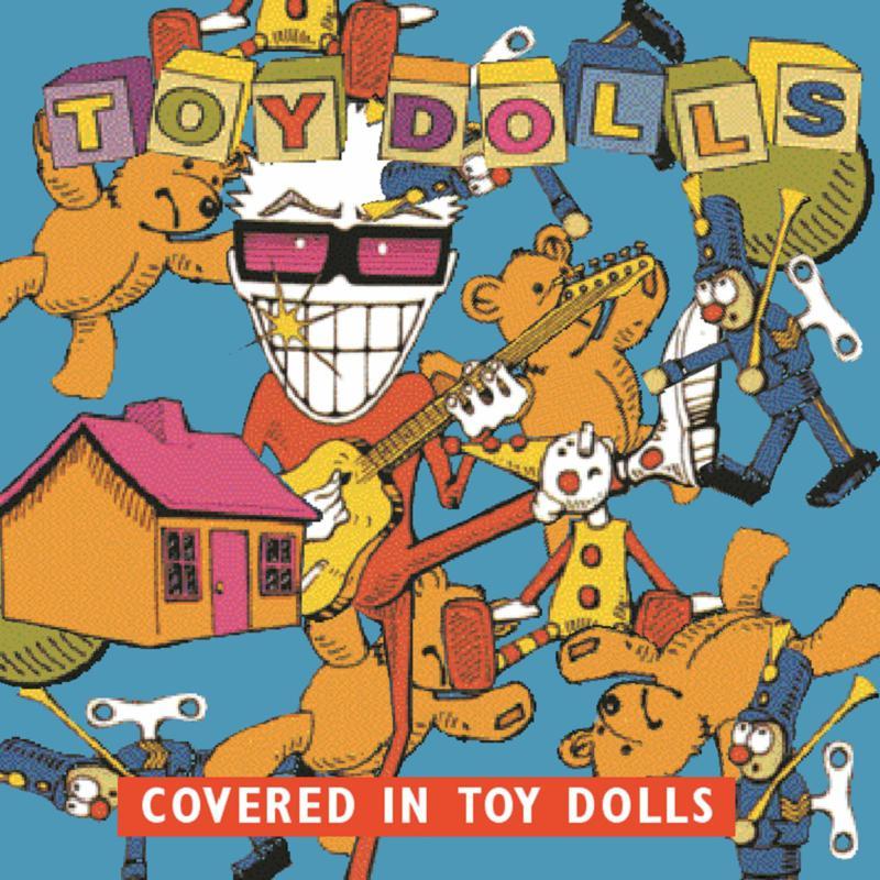 Toy Dolls - Covered In Toy Dolls - Cd