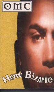 Omc - How Bizarre - Cassette