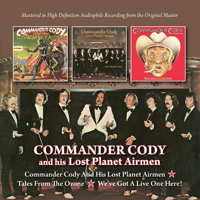 Commander Cody And His Lost Planet Airmen - Commander Cody & His Lost Planet Airmen/Tales From the Ozone - Double Cd