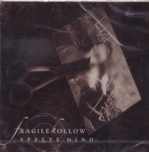 Fragile Hollow - Effete Mind - Cd