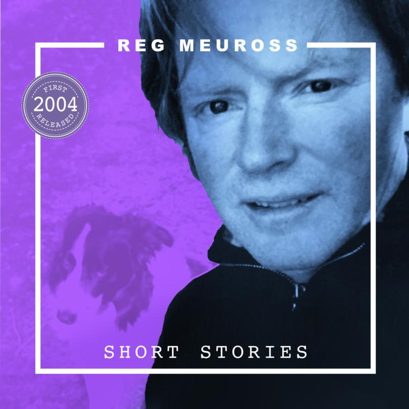 Reg Meuross - Short Stories (Reissue) - Cd