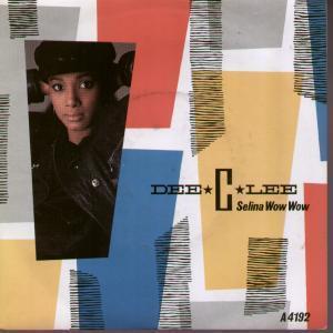 Dee.C.Lee - Selina Wow Wow - 7 Inch