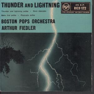Arthur Fiedler And The Boston Pops - Thunder And Lightning - 7 Inch