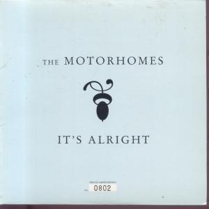 Motorhomes - It's Alright - 7 Inch