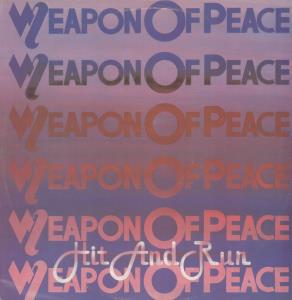 Weapon Of Peace - Hit And Run - 12 Inch