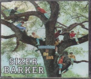Sizer Barker - Something In The Park - Cd