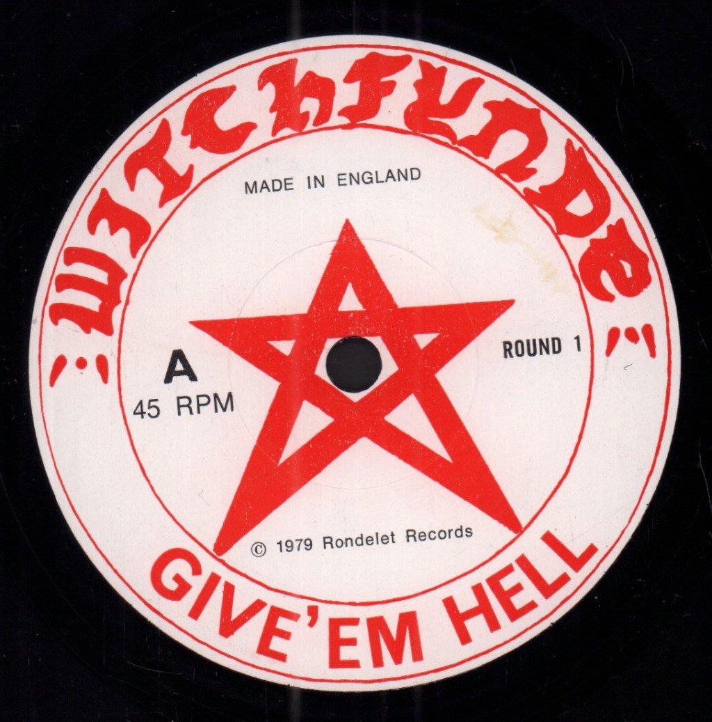 Witchfynde - Give Em Hell - 7 Inch