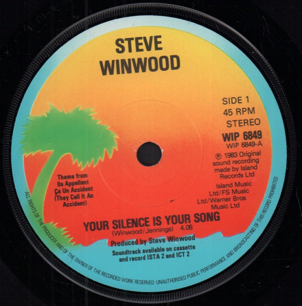 Steve Winwood - Your Silence Is Your Song - 7 Inch
