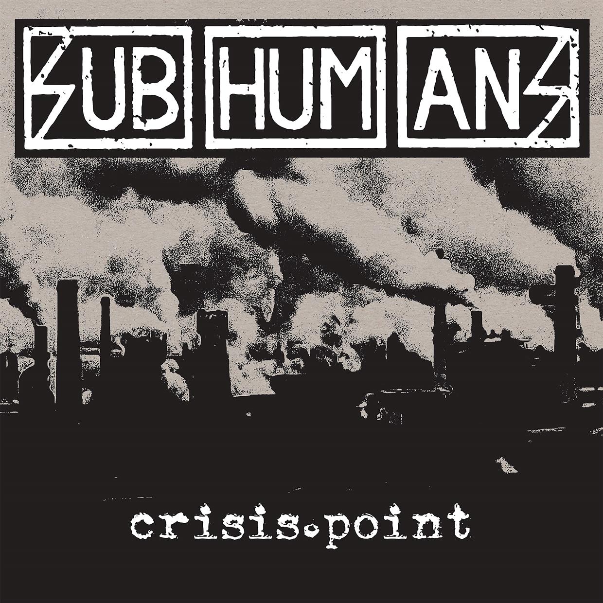 Subhumans (Us Punk Group) - Crisis Point - Lp