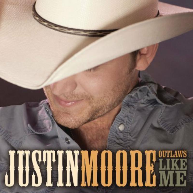 Justin Moore - Outlaws Like Me - Cd