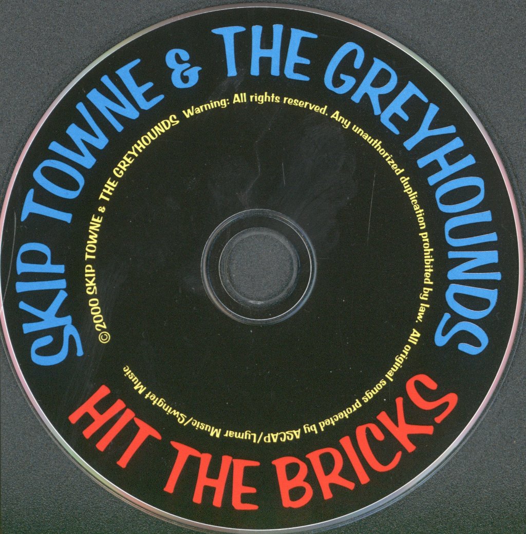 Skip Towne and The Greyhounds - Hit The Bricks - Cd