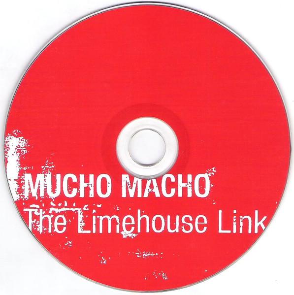 Mucho Macho - Limehouse Link - Cd