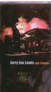 Jerry Lee Lewis - And Friends - Video