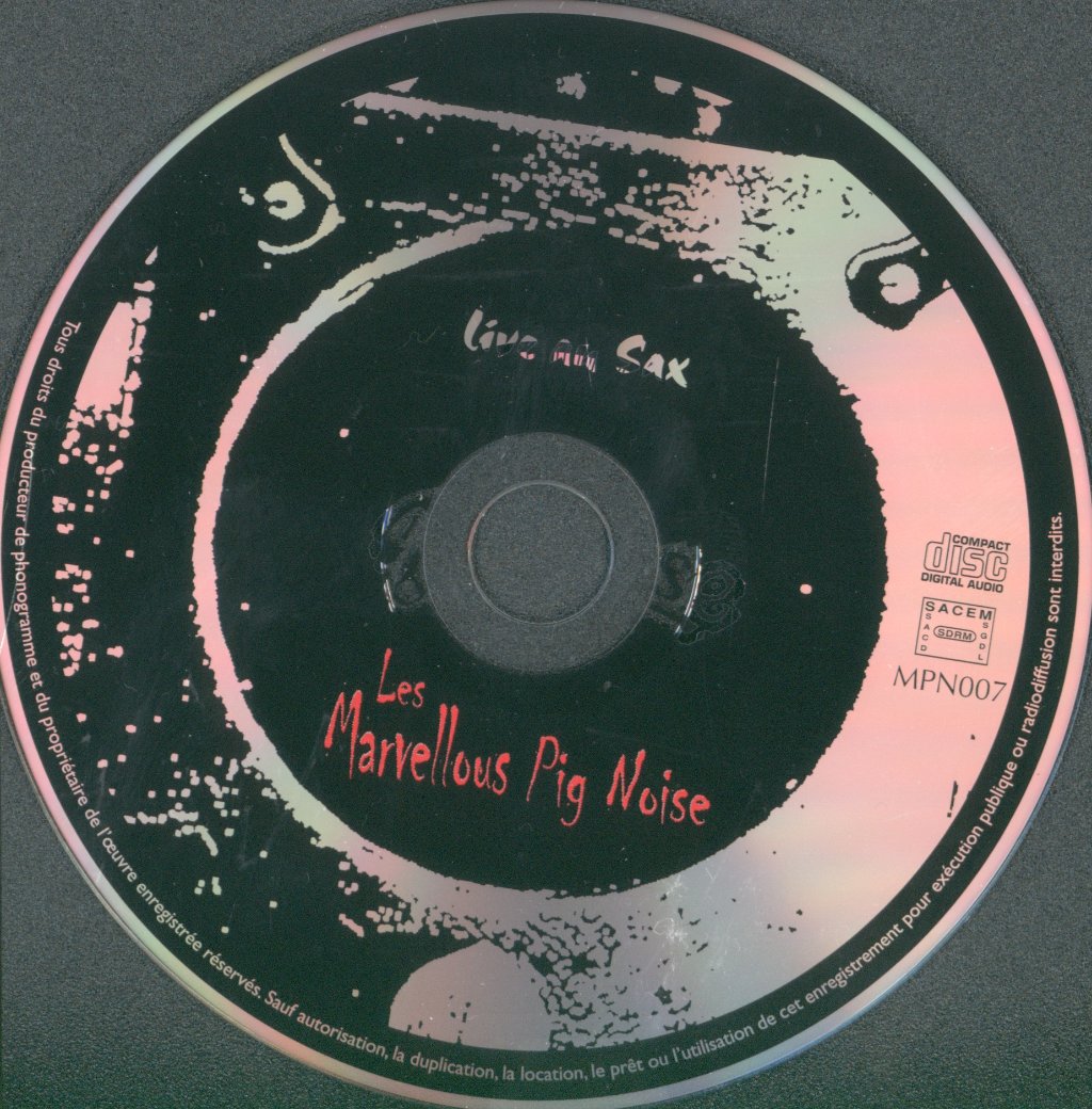 Les Marvellous Pig Noise - Live Au Sax - Cd