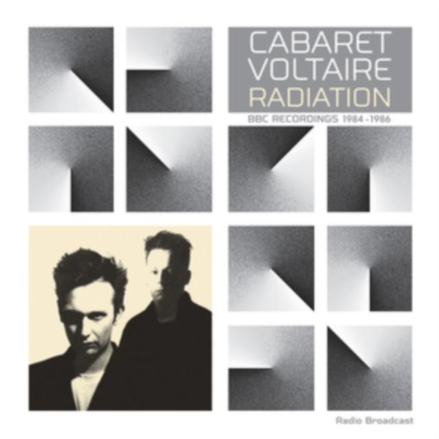 Cabaret Voltaire - Radiation - Bbc Recordings 1984-1986 - Lp