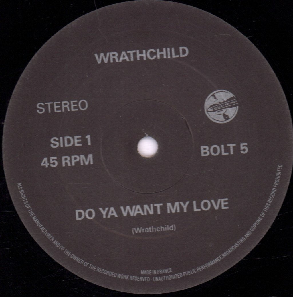 Wrathchild - Do Ya Want My Love - 12 Inch