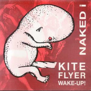 Naked - Kite Flyer - 7 Inch